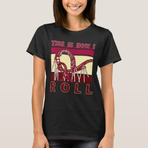 Thrillseeker Up And Down Roller Coaster Carnival T-Shirt