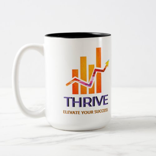 Thrive _ Elevate Your Success  Two_Tone Coffee Mug