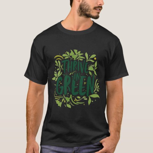 Thrive in Green T_Shirt