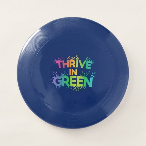 Thrive In Green Wham_O Frisbee