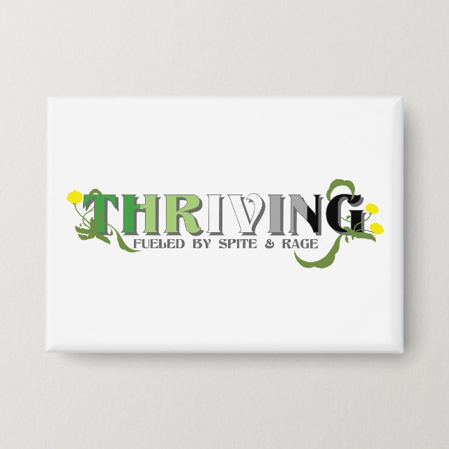 Thriving Aro Pride Button (Front)
