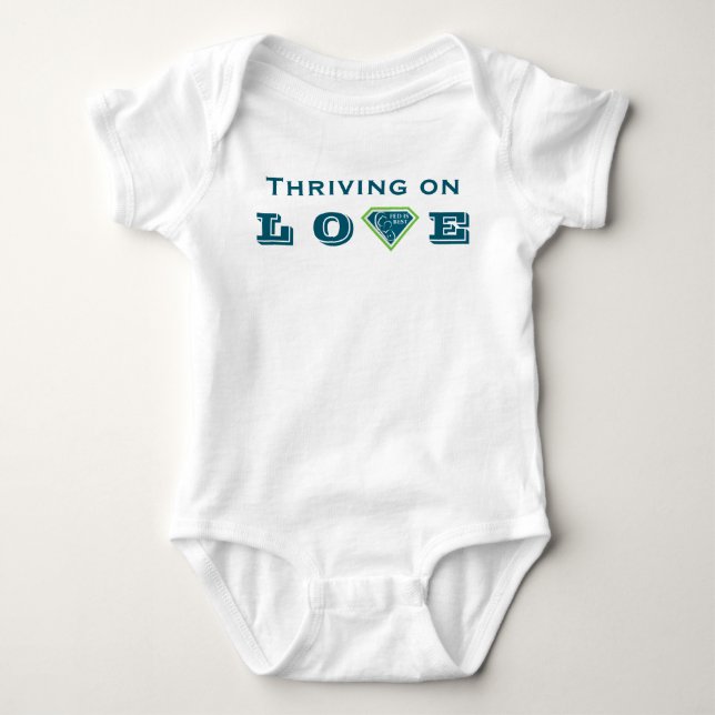 Thriving on LOVE Fed is Best Baby Bodysuit (Front)
