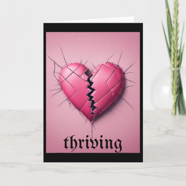 Thriving Valentine Broken Heart  Card (Front)