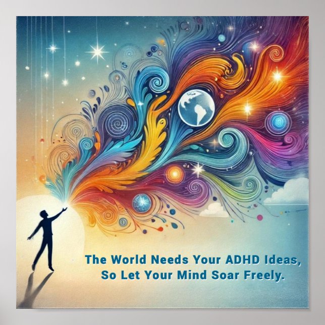  Thriving W/ADHD*The World Needs Your ADHD Ideas Poster (Front)