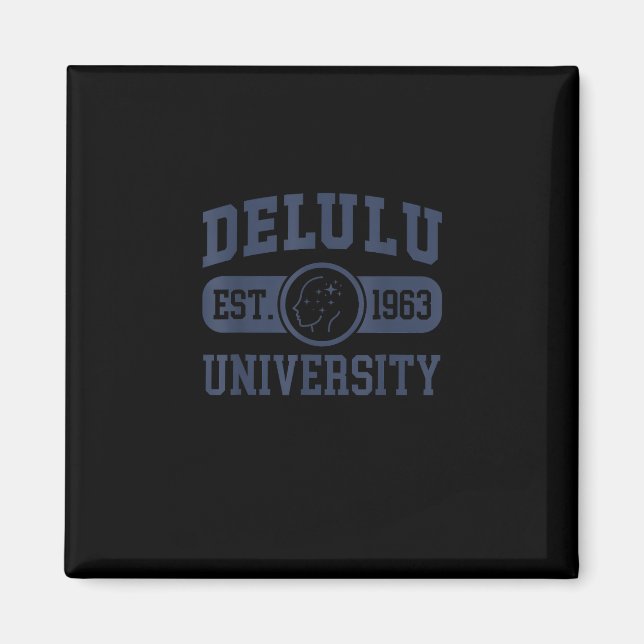 Thriving While Deluluu Magnet (Front)