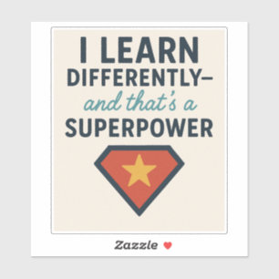 Thriving With ADHD*  I Learn Differently Sticker