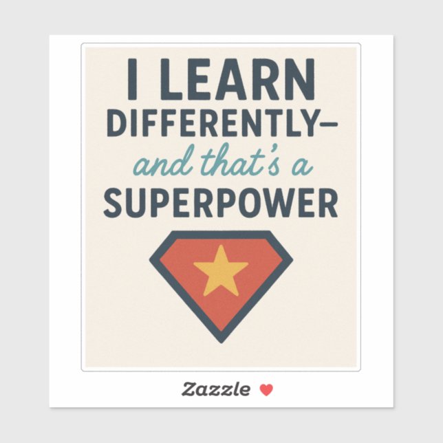 Thriving With ADHD*  I Learn Differently Sticker (Sheet)