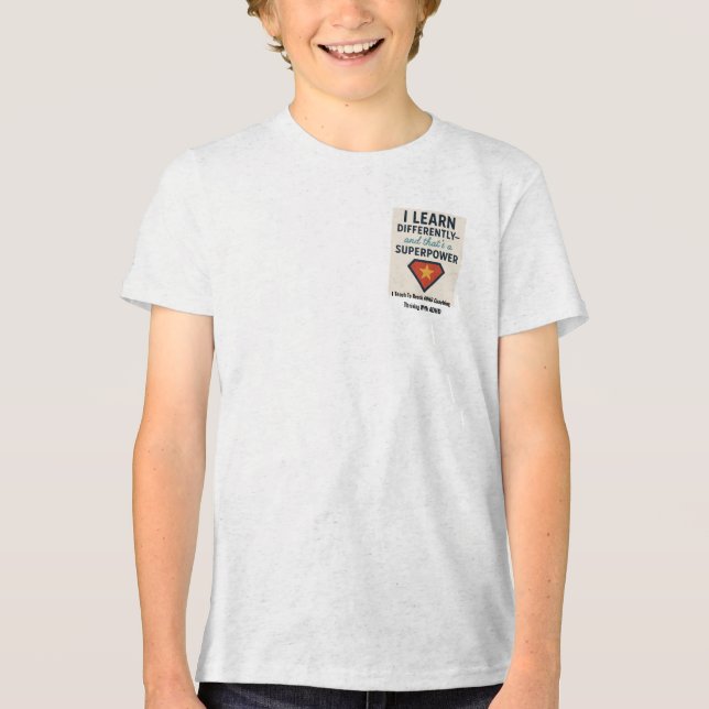 Thriving With ADHD* I Learn Differently Tri-Blend Shirt (Front)