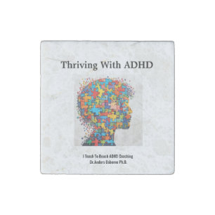 Thriving With ADHD*I Teach To Reach ADHD COACHING Stone Magnet