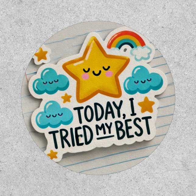  Thriving With ADHD* Today I Tried My Best Patch (Front)