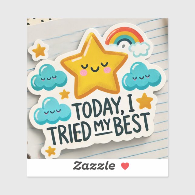  Thriving With ADHD* Today I Tried My Best Sticker (Sheet)