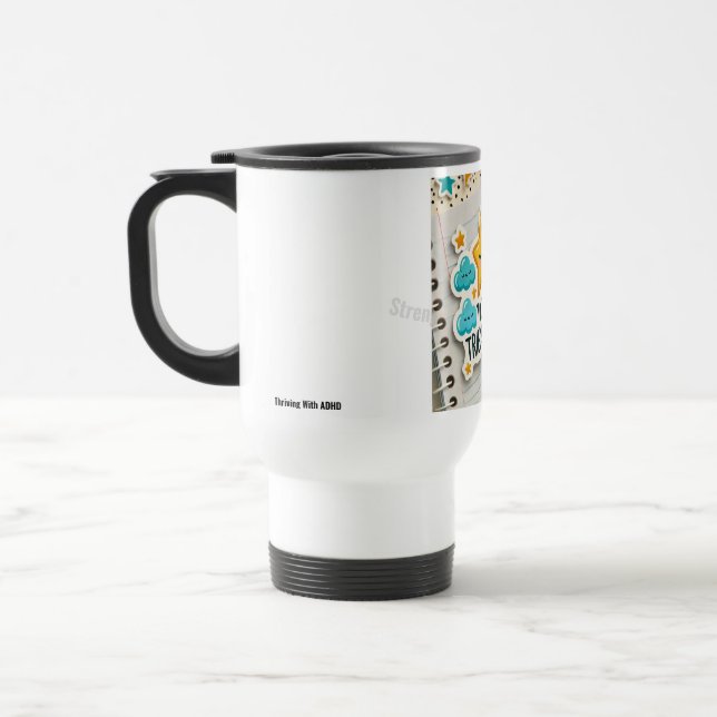  Thriving With ADHD* Today I Tried My Best Travel Mug (Left)