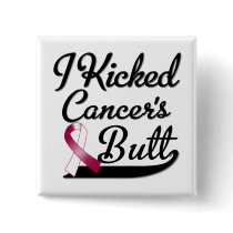Throat Cancer I Kicked Butt Button