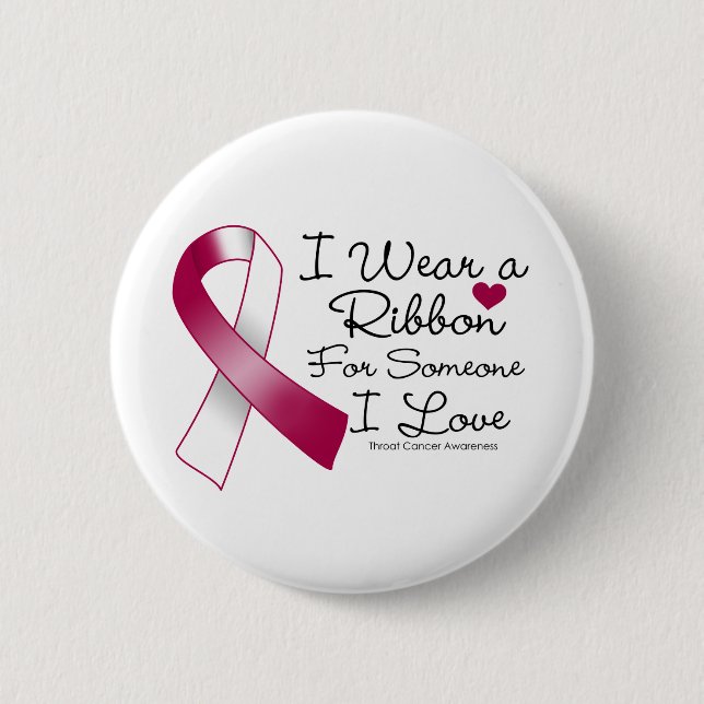 Throat Cancer Ribbon Someone I Love Button (Front)