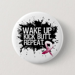 Throat Cancer Wake Up Kick Butt Repeat Pinback Button