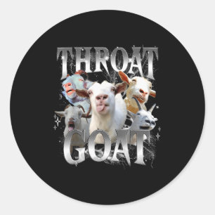 Throat Goat Funny Offensive Adult Humor Bootleg Classic Round Sticker