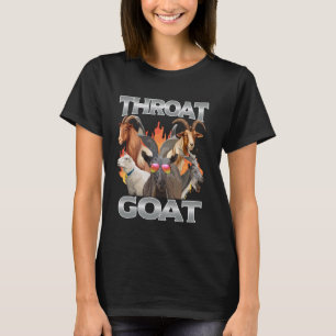 Throat Goat Funny Offensive Adult Humor Bootleg Y2 T-Shirt