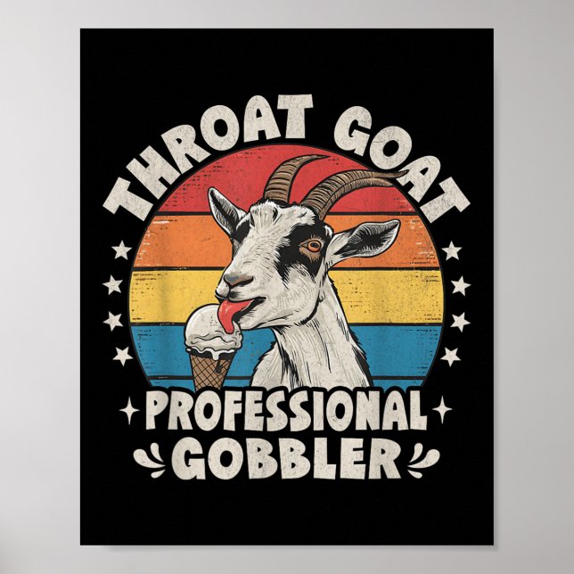 Throat Goat Retro Inappropriate Adult Humor Funny  Poster (Front)