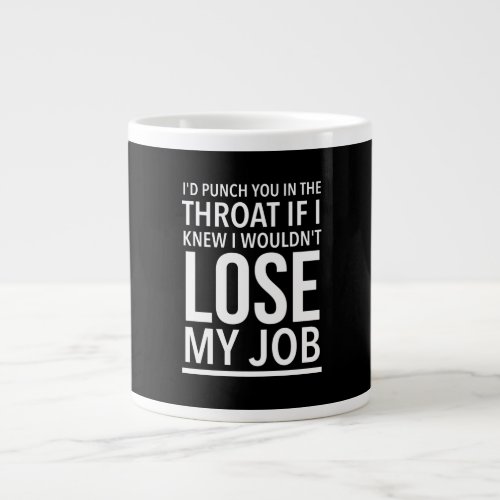 Throat punch funny employee quotes giant coffee mug