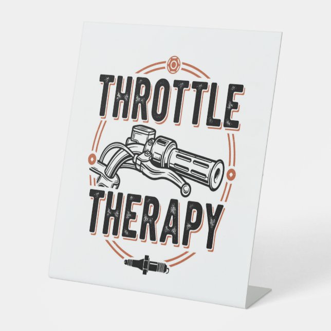 Throttle Therapy Motorcycle Grip Pedestal Sign (Front)