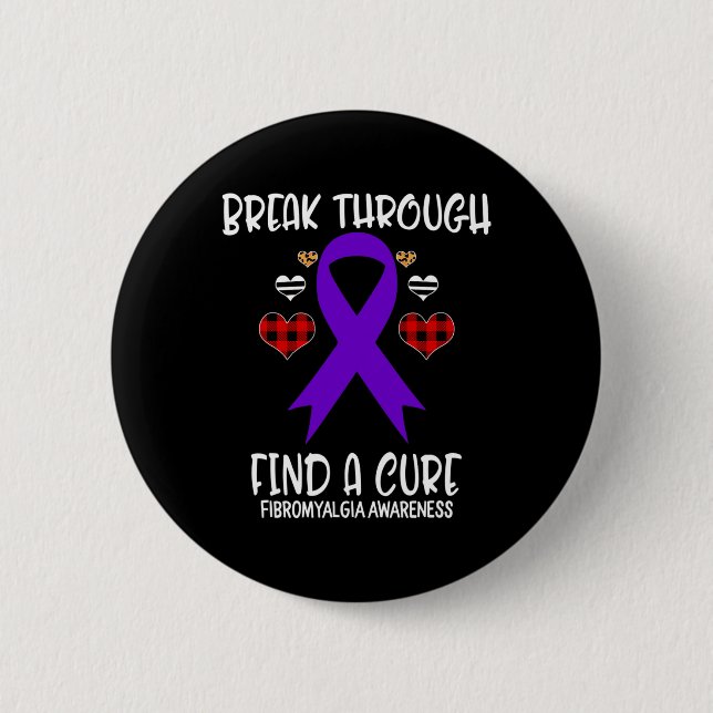 Through Find A Cure Fibromyalgia Awareness Ribbon  Button (Front)