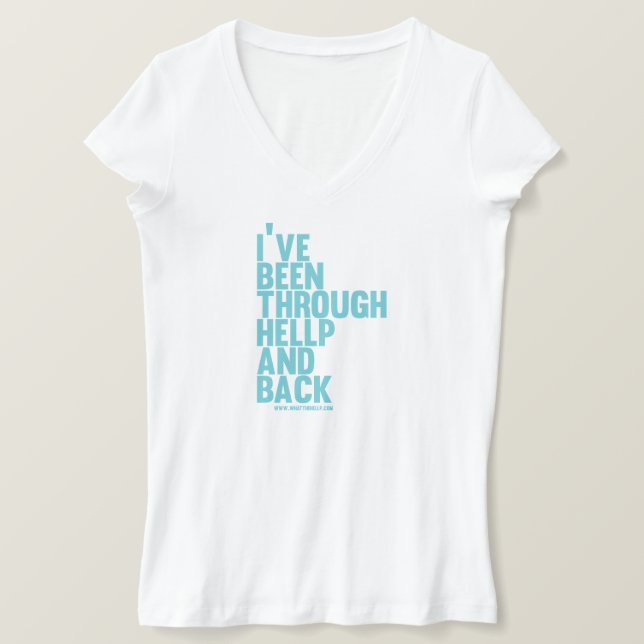 Through HELLP and Back T-Shirt (Design Front)
