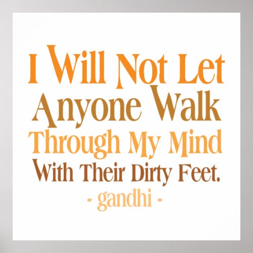 Through My Mind Quote Gandhi Poster