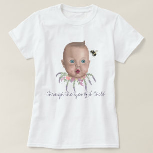 Through The Eyes Of A Child T-Shirt