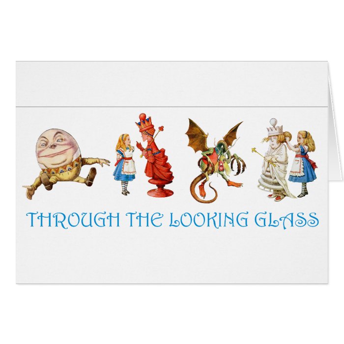 THROUGH THE LOOKING GLASS GREETING CARDS