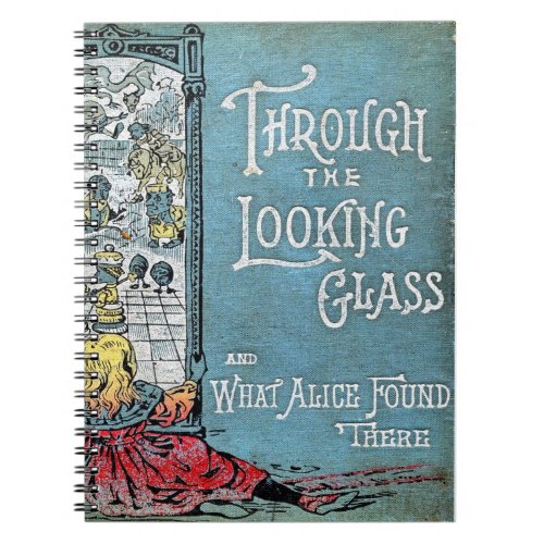 Through the Looking Glass Notebook