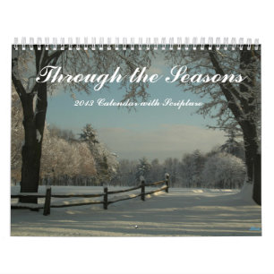 Through The Seasons 2013 Calendar