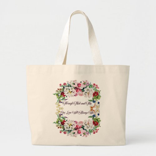Through Thick and Thin Large Tote Bag