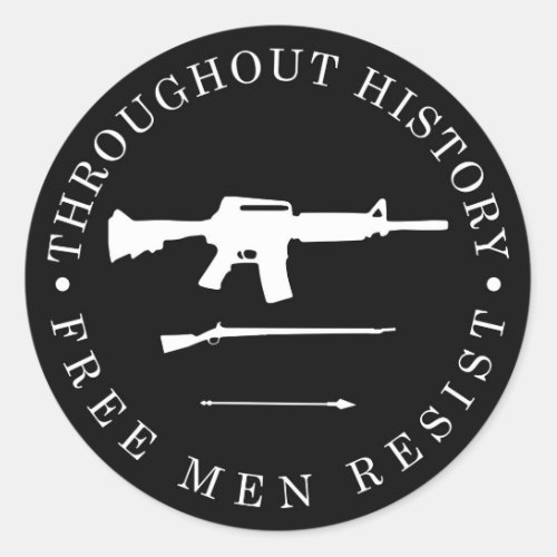 Throughout History Free Men Resist Classic Round Sticker