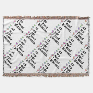 THROW BLANKET - At My Age I Need GLASSES