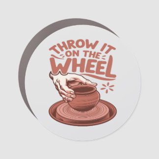 Throw It on the Wheel Pottery Art Clay Craft Car Magnet