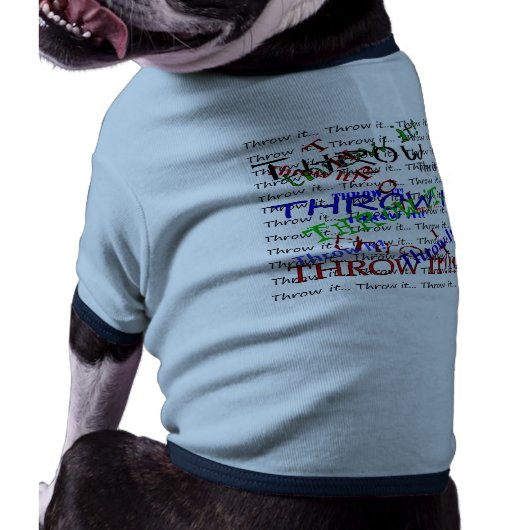 Throw it! shirt (Back)
