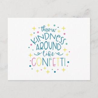 Throw Kindness Like Confetti Postcard