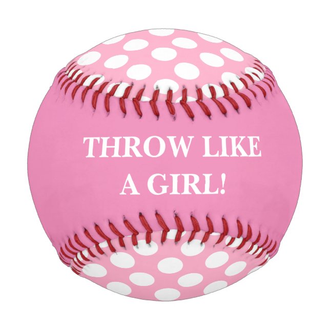 Throw Like a Girl Pink Baseball (Front)