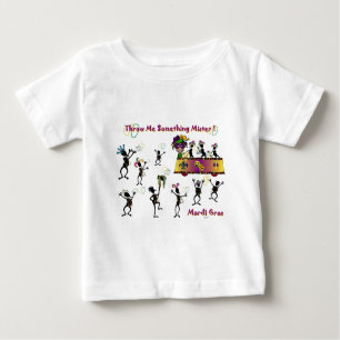 Throw me something Mister! Baby T-Shirt