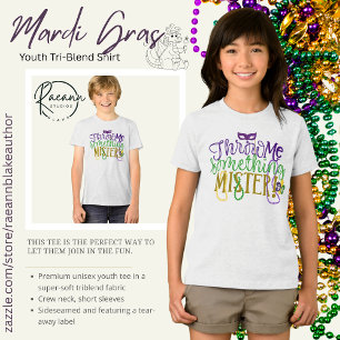 "Throw Me Something, Mister" Mardi Gras Youth Tri-Blend Shirt