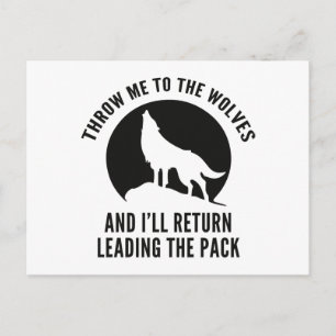 Throw Me To The Wolves Postcard