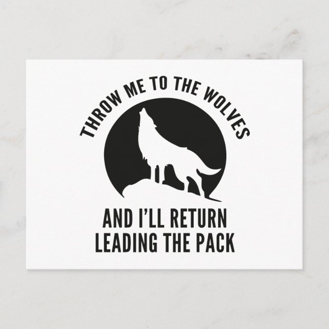 Throw Me To The Wolves Postcard (Front)