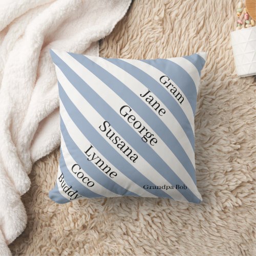 Throw Pillow Blue & White Stripe Grandpa