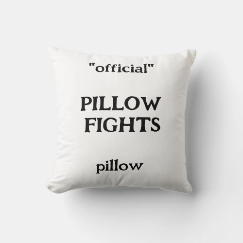 Throw PILLOW for Pillow Fights Fun Pillow 16x16