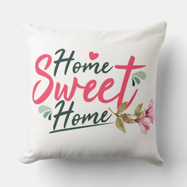 Throw Pillow Home Sweet Home (Front)