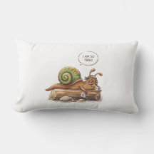 Throw Pillow I Am So Tired" Funny Exhausted Snail