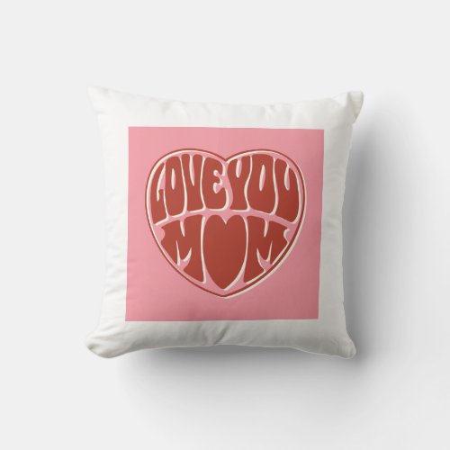 Throw Pillow is I love mam 