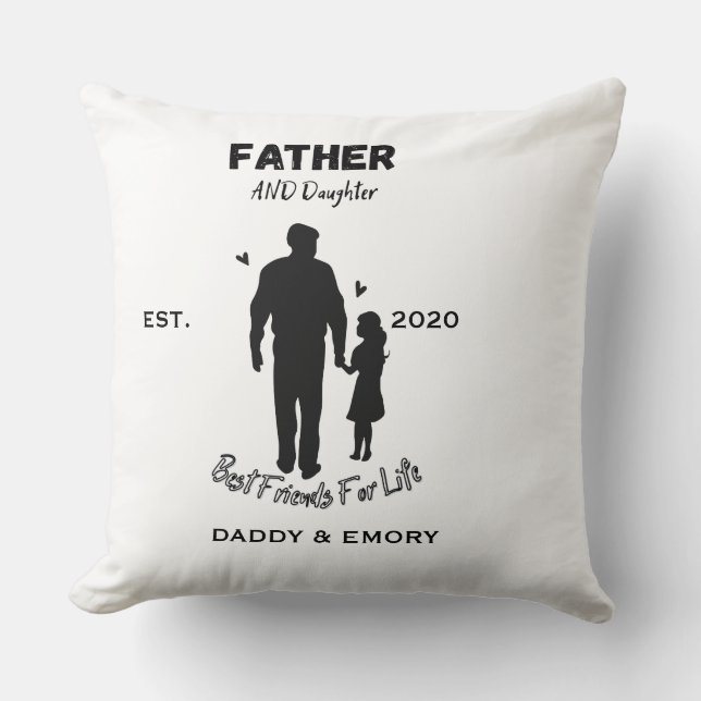 Throw Pillow-Personalized Father and Daughter Best Pillow (Front)