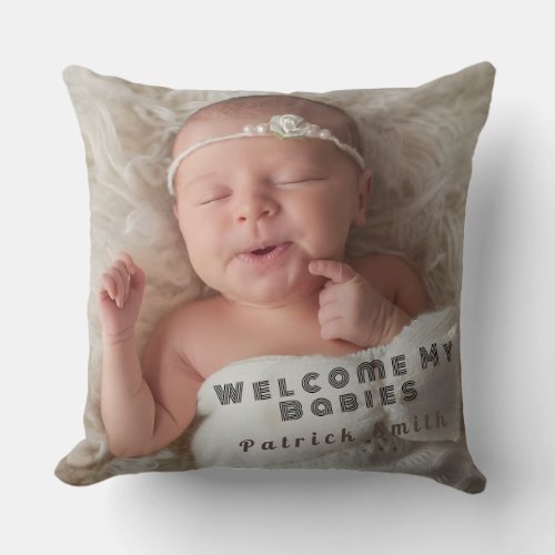 Throw Pillow welcome babies