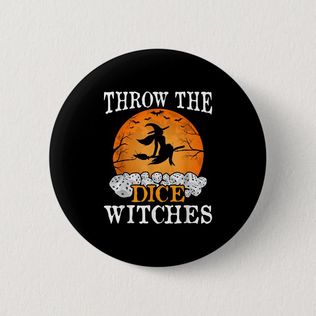 Throw The Dice Witches Bunco Party  Button (Front)